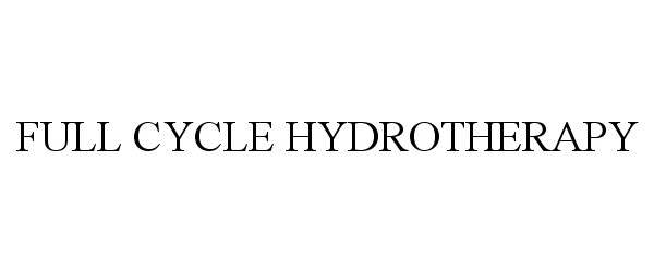  FULL CYCLE HYDROTHERAPY