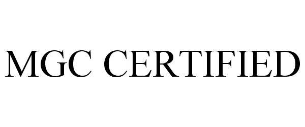  MGC CERTIFIED