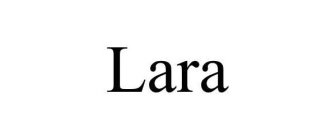 Trademark Logo LARA