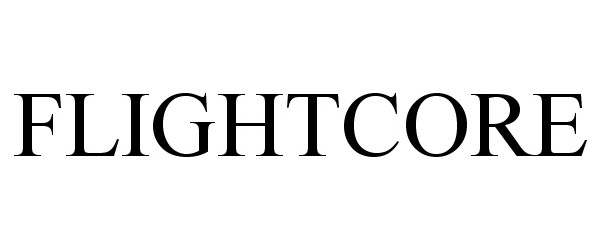 Trademark Logo FLIGHTCORE