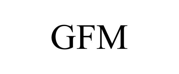 Trademark Logo GFM