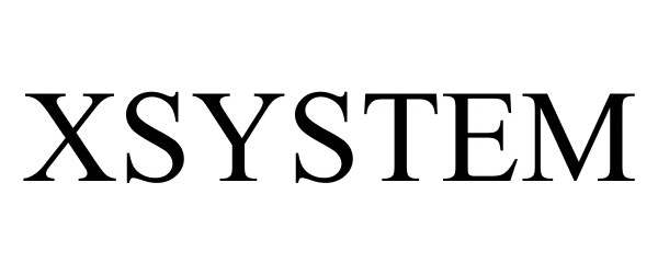 Trademark Logo XSYSTEM