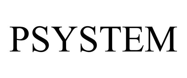 Trademark Logo PSYSTEM