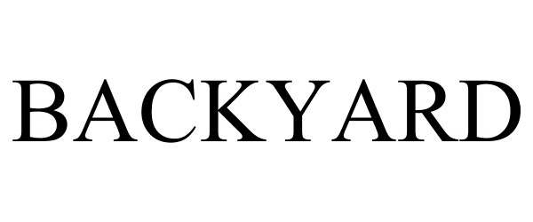 Trademark Logo BACKYARD