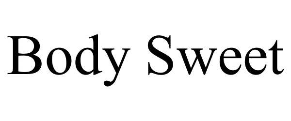 Trademark Logo BODY SWEET