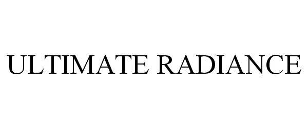 Trademark Logo ULTIMATE RADIANCE