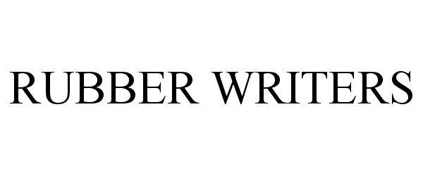 Trademark Logo RUBBER WRITERS