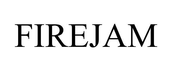 Trademark Logo FIREJAM