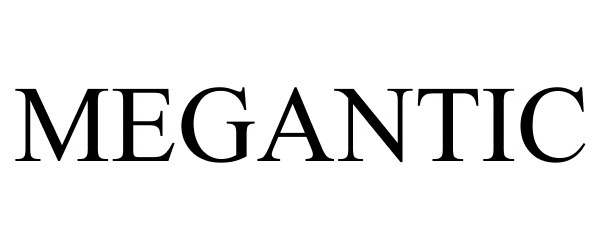 Trademark Logo MEGANTIC