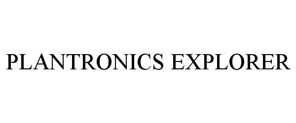  PLANTRONICS EXPLORER