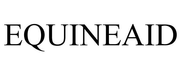 Trademark Logo EQUINEAID