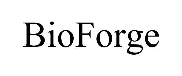 BIOFORGE