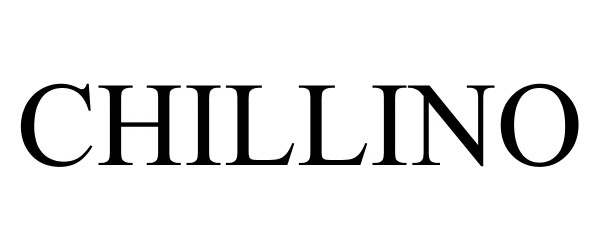 Trademark Logo CHILLINO