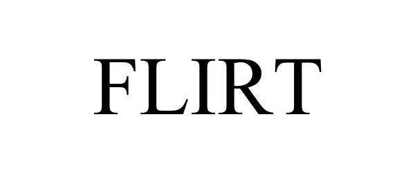 Trademark Logo FLIRT