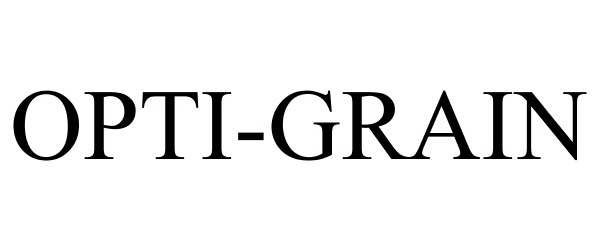 Trademark Logo OPTI-GRAIN