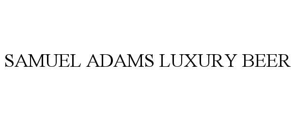 Trademark Logo SAMUEL ADAMS LUXURY BEER