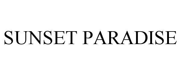 Trademark Logo SUNSET PARADISE