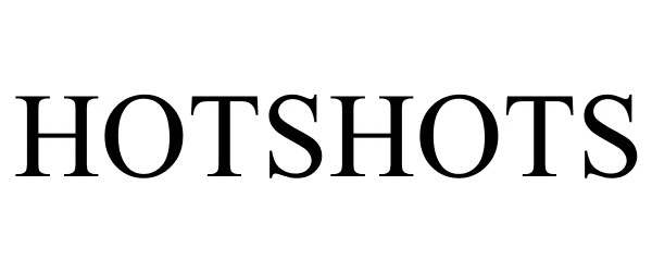 Trademark Logo HOTSHOTS