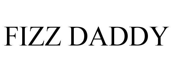  FIZZ DADDY