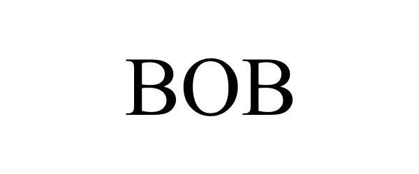 Trademark Logo BOB