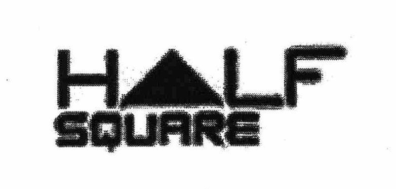 Trademark Logo HALF SQUARE