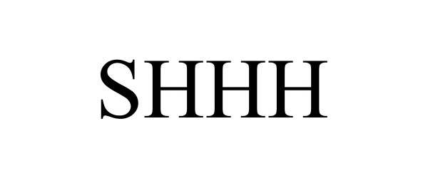 Trademark Logo SHHH