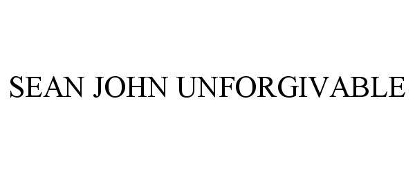 Trademark Logo SEAN JOHN UNFORGIVABLE