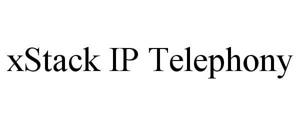  XSTACK IP TELEPHONY