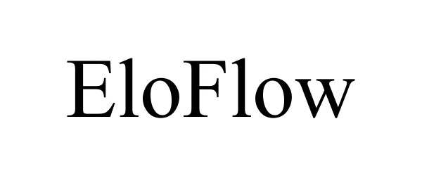 Trademark Logo ELOFLOW