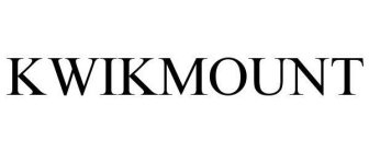 Trademark Logo KWIKMOUNT