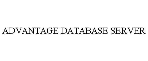 Trademark Logo ADVANTAGE DATABASE SERVER