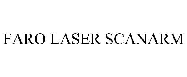 Trademark Logo FARO LASER SCANARM