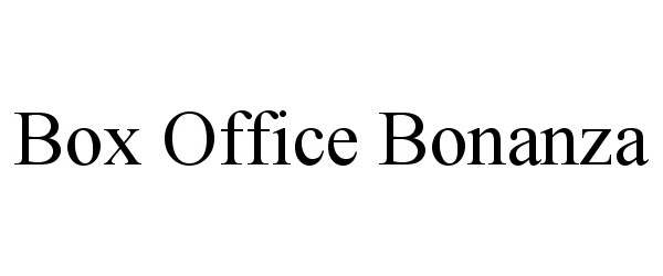 Trademark Logo BOX OFFICE BONANZA