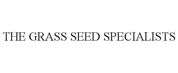 Trademark Logo THE GRASS SEED SPECIALISTS