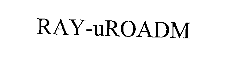 Trademark Logo RAY-UROADM