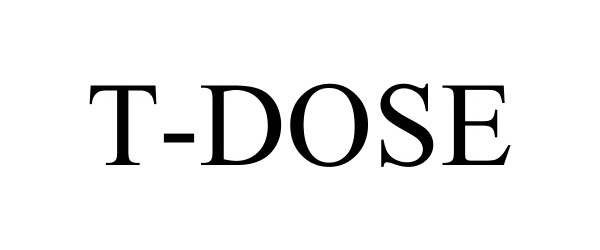 Trademark Logo T-DOSE