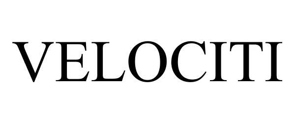 Trademark Logo VELOCITI
