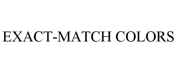  EXACT-MATCH COLORS