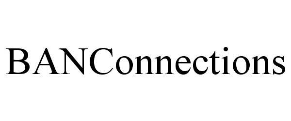 Trademark Logo BANCONNECTIONS