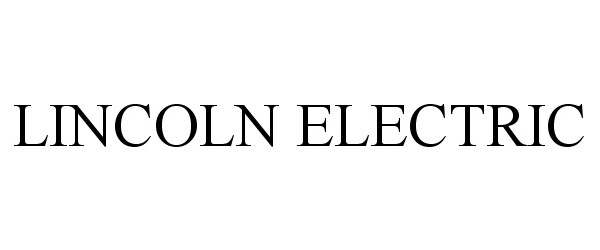 Trademark Logo LINCOLN ELECTRIC