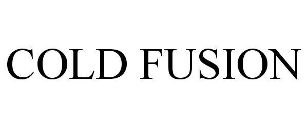 Trademark Logo COLD FUSION