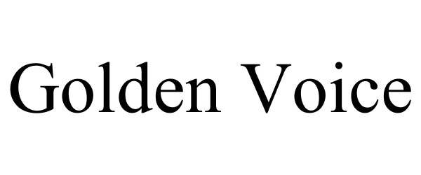 Trademark Logo GOLDEN VOICE