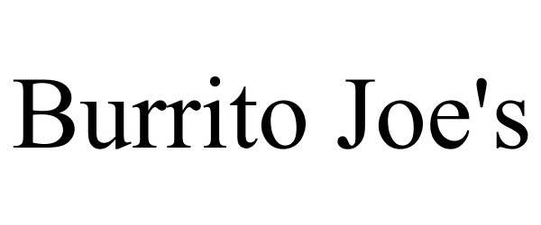 Trademark Logo BURRITO JOE'S