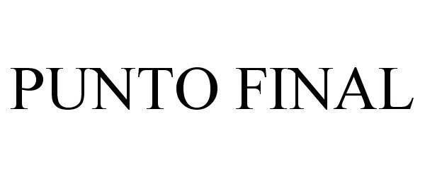 Trademark Logo PUNTO FINAL