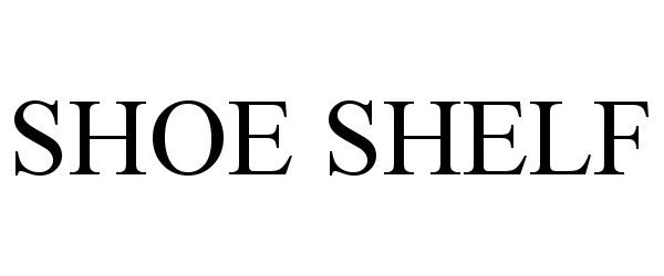 Trademark Logo SHOE SHELF