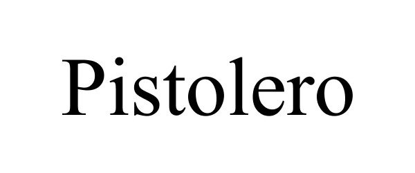 PISTOLERO