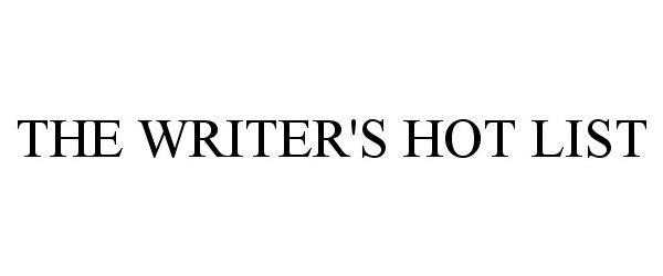  THE WRITER'S HOT LIST