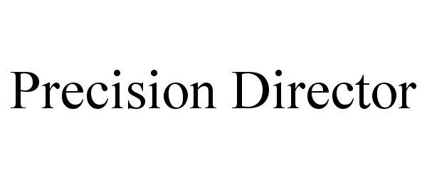  PRECISION DIRECTOR