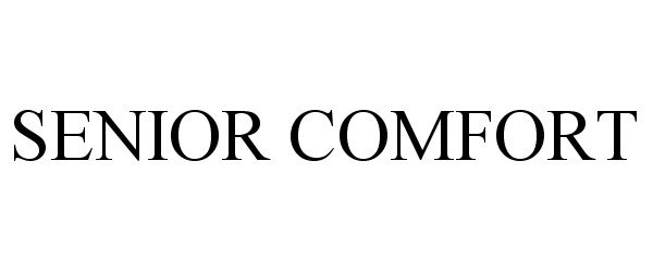 Trademark Logo SENIOR COMFORT