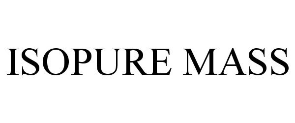 Trademark Logo ISOPURE MASS